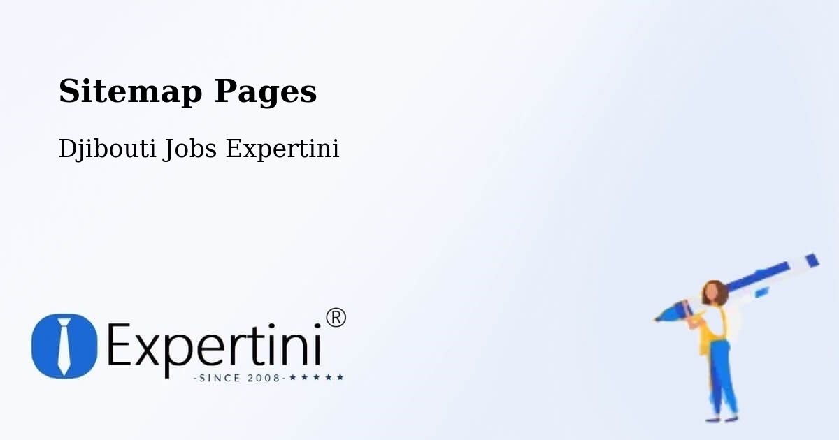 Sitemap Pages - Alaïli Ḏaḏḏa‘ - Djibouti Jobs Expertini